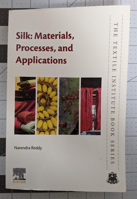 Silk  Materials  Processes and Applications_Textile Institute Book Series_2020