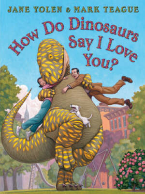 How Do Dinosaurs Say I Love You? - Board book By Yolen, Jane - GOOD