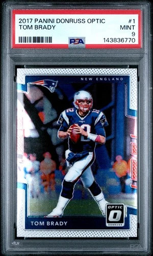 2017 PANINI DONRUSS OPTIC #1 TOM BRADY PSA 9