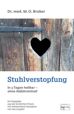 Stuhlverstopfung in 3 Tagen heilbar, ohne Abführmittel | Bruker, Max Otto