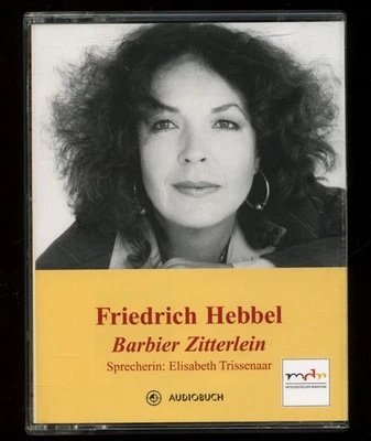 Friedrich HEBBEL★BARBIER ZITTERLEIN★Hörbuch★MC★E. TRISSENAAR liest★SEHR GUT++★ - Bild 1 von 3