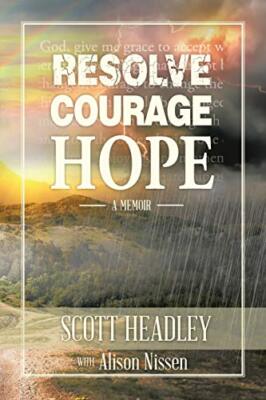 Resolve, Courage, Hope                                                         