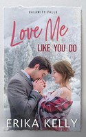 Erika Kelly | Love Me Like You Do | Taschenbuch | Englisch (2022)