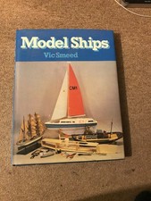 Model Ships  by Vic Smeed 189 large pages 1979