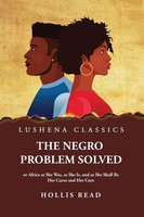 The Negro Problem Solved | Hollis Read | Taschenbuch | Englisch | 2023
