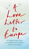 A Love Letter To Europe | Frank Cottrell Boyce (U. A.) | Taschenbuch | Xvi