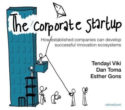 The Corporate Startup: How Established Companies Can Develop Successful Inno...