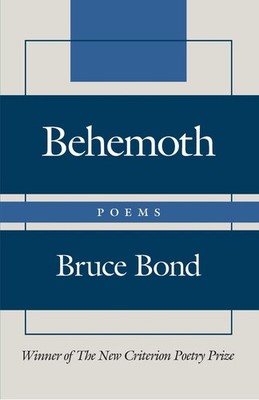 Behemoth by Bruce Bond (English) Hardcover Book