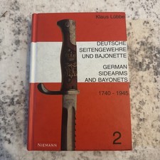 GERMAN SIDEARMS AND BAYONETS 1740 - 1945 KLAUS LUBBE