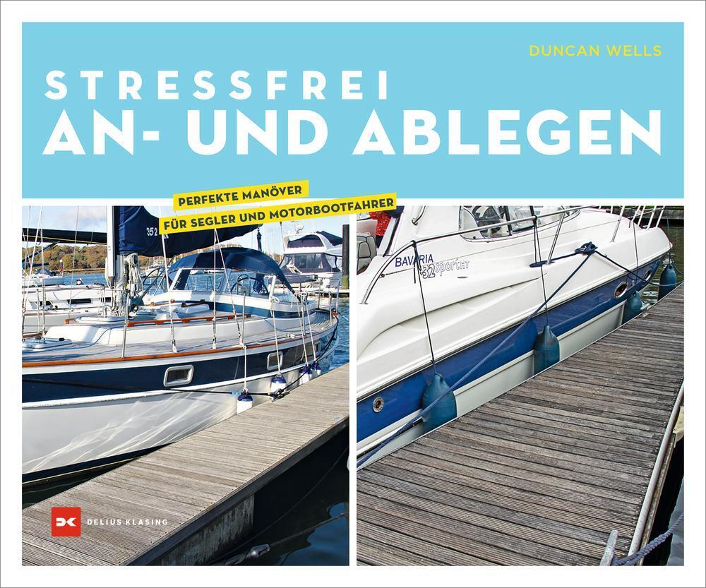 Thumbnail - Stressfrei An- Und Ablegen Perfekte Manöver Für Segler Und