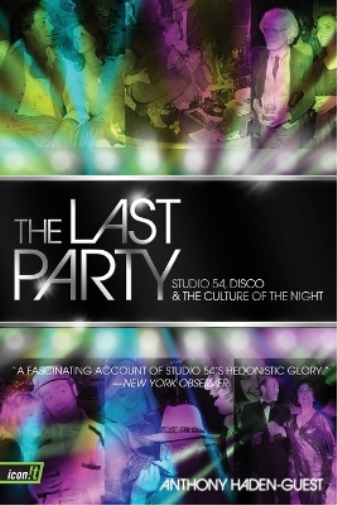 Anthony Haden-Guest The Last Party (Tascabile)