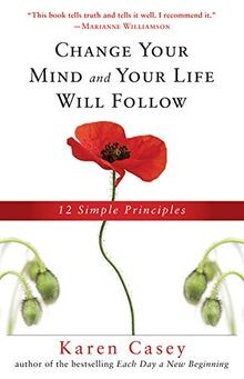 Change Your Mind and Your Life Will Follow: 12 Si... | Buch | Zustand akzeptabel