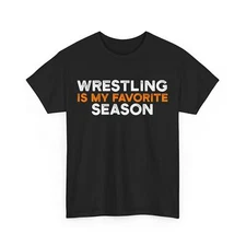 Wrestler Shirt, Wrestling Is My Favorite Season T-shirt, Sports Lovers Shirt 