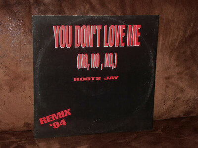 12''-Vinyl-Maxi-Single: ROOTS JAY - You Don't Love Me (1994)