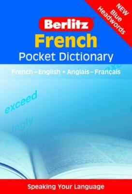 Berlitz French Pocket Dictionary: French-English/English-French (Berlitz Poc...