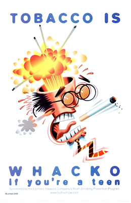 2000 Tobacco is Whacko if You're A Teen PRINT AD - Anti-Smoking PSA Drug  Art #3