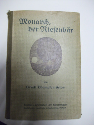Monarch , der Riesenbär von Ernest Thompson Seton 1921