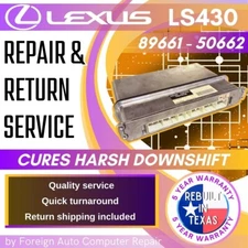 89661 - 50662 LS430 ECU Repair & Return - Quick Quality Service, 5 Year Warranty