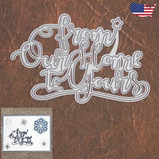 From Our Home To Yours Sentiment Words Cutting & Embossing Die – Christmas +