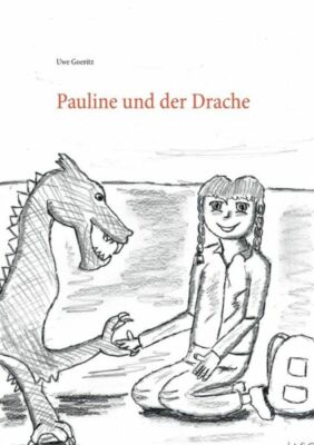 Pauline Und Der Drache