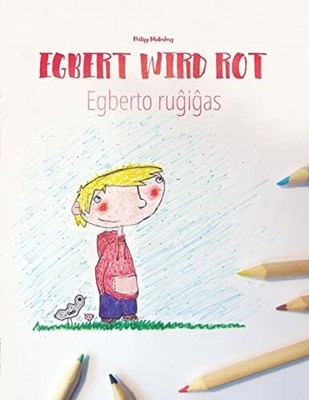 Egbert wird rot/Egberto Buch CreateSpace Independent Publishing Platform