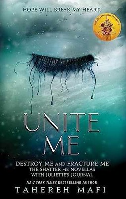 Unite me (shatter me) - Paperback, by Mafi Tahereh - Very Good