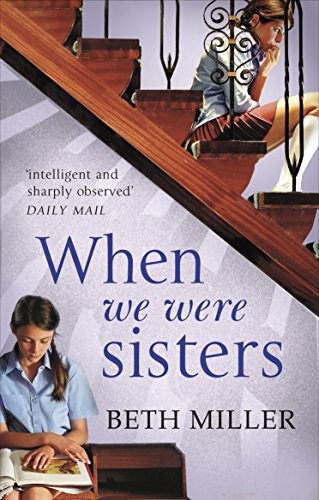 When We Were Sisters,Beth Miller