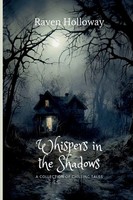 Raven Holloway | Whispers In The Shadows | Taschenbuch | Englisch (2023)