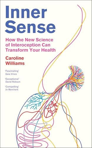 Caroline Williams - Inner Sense How The New Science Of Interoception - G245Z-image
