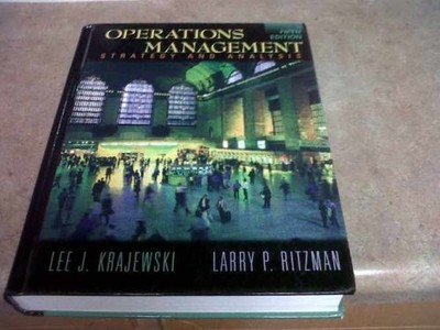 Operations Management: Strategy and - Hardcover, by Krajewski Lee J. - Very Good