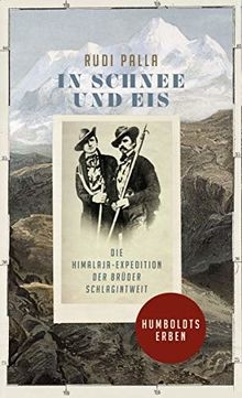 In Schnee und Eis: Die Himalaja-Expedition der Brüd... | Buch | Zustand sehr gut