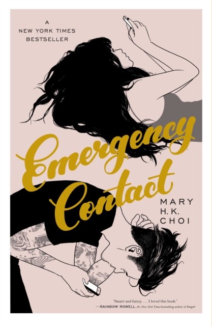 Emergency Contact by Mary H K Choi PAPERBACK 9781534408975