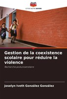 Joselyn Iveth GonzáLez GonzáLez | Gestion De La Coexistence Scolaire Pour...