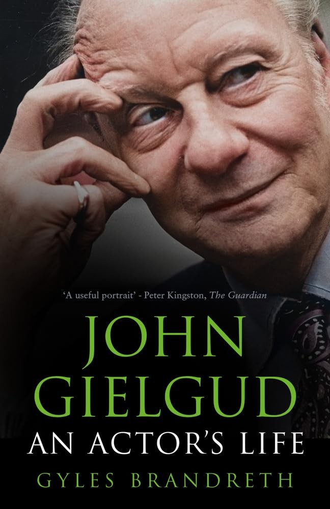John Gielgud: An Actors Life by Gyles Brandreth (paperback) (New)