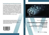 Olexander Mykolayovych Trofymchuk (U. A.) | EntscheidungsunterstüTzende Systeme