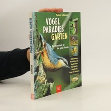 Vogelparadies Garten  |  Michael Lohmann