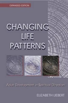 Elizabeth Liebert Changing Life Patterns (Taschenbuch)