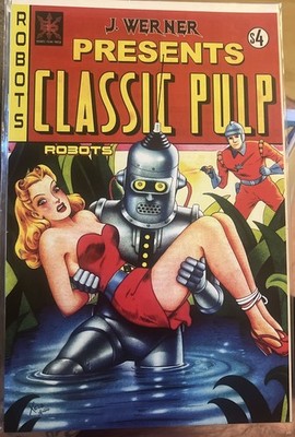 J. Werner Presents Classic Pulp: Robots #1 2022 Source Point Press