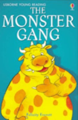 The Monster Gang (Young Reading (Series 1)) (Young Reading Series One),Felicity