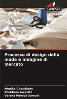 Processo Di Design Della Moda E Indagine Di Mercato Monika Choudhary (U. A.)