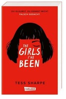 Tess Sharpe ~ Sharpe, Tess/The Girls I've Been 9783551584472