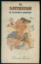 PETRONIO ARBITRO IL SATIRICON BIANCHI GIOVINI 1944 ARETUSA CLASSICI LATINI