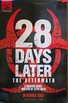 28 Days Later the Aftermath Fox Atomic Comics 2007, Steve Niles 13 x 19.5 Poster