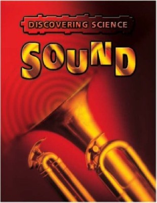 Sound  (Discovering Science),Rebecca Hunter