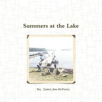 Jamie Ann Modavis | Summers At The Lake | Taschenbuch | Englisch (2016)