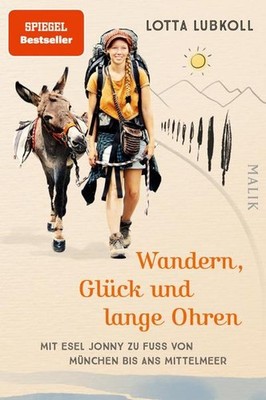 Wandern, Glück und lange Ohren: Mit Esel Jonny zu Fuß von München bis ans M