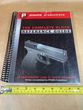 2004 The Complete Glock Reference Guide  By Ptooma Book
