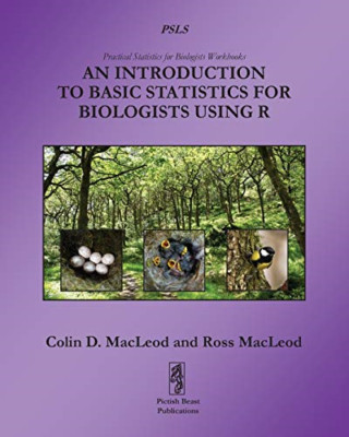 An Introduction to Basic Statistics for Biologists usin - Paperback / softback N