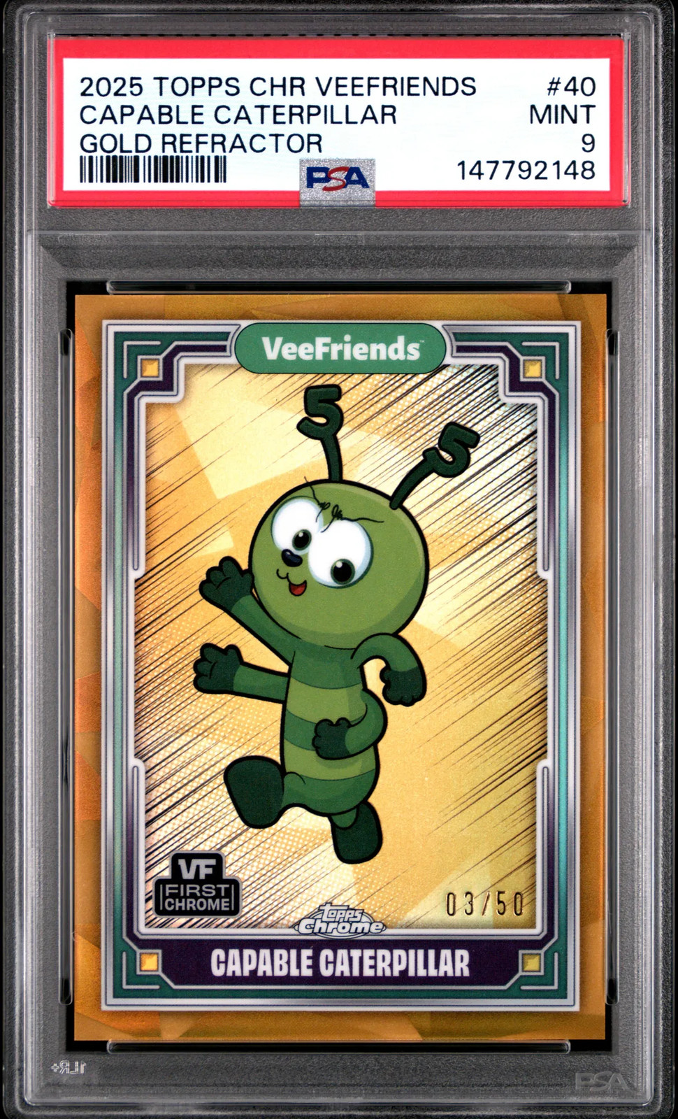 2025 Topps Chrome Veefriends Capable Caterpillar #40 Gold Refractor PSA 9