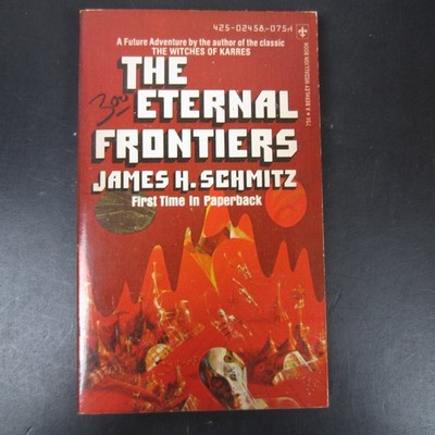 The Eternal Frontiers James H. Schmitz 1973 First Paperback Sci-Fi Berkley PB SF